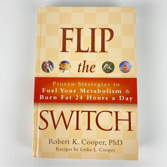 Flip the Switch Weight Loss Book by Robert K Cooper Hardcover with Recipes - Picture 1 of 13